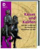 Kaiser und Kalifen Kaiser und Kalifen