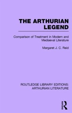 The Arthurian Legend - Reid, Margaret J C