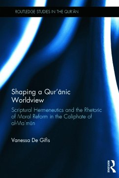 Shaping a Qur'anic Worldview - De Gifis, Vanessa