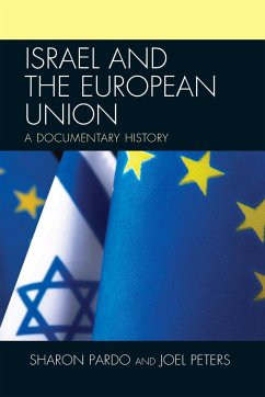 Israel and the European Union - Pardo, Sharon; Peters, Joel