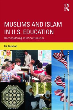 Muslims and Islam in U.S. Education - Jackson, Liz