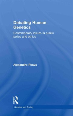 Debating Human Genetics - Plows, Alexandra