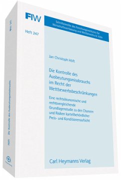 Die Bedeutung des Ausbeutungsmissbrauchs im Recht (FIW 247) - Höft, Jan Christoph