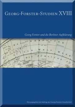 Georg-Forster und die Berliner Aufklärung / Georg-Forster-Studien XVIII
