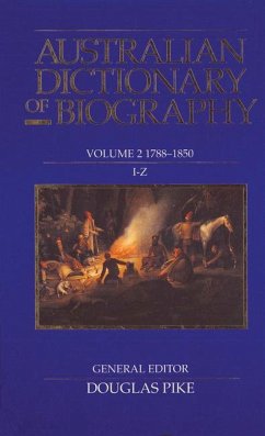 Australian Dictionary of Biography V2: 1788-1850, I-Z Volume 2 - Pike, Douglas