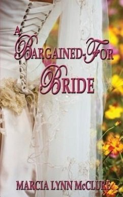 A Bargained-For Bride - Mcclure, Marcia Lynn