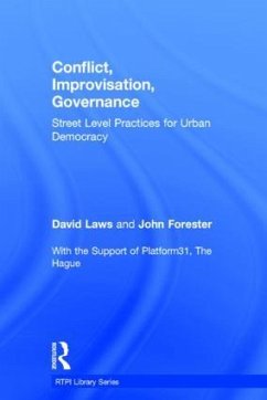 Conflict, Improvisation, Governance - Laws, David; Forester, John