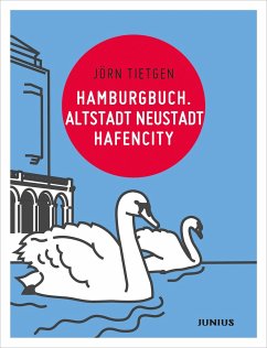 Hamburgbuch. Altstadt Neustadt Hafencity - Tietgen, Jörn