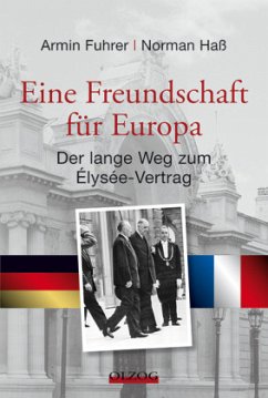 Eine Freundschaft für Europa - Haß, Norman;Fuhrer, Armin