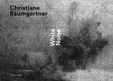 Christiane Baumgartner White Noise