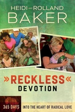 Reckless Devotion - Baker, Rolland; Baker, Heidi