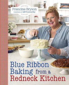 Blue Ribbon Baking from a Redneck Kitchen - Bryson, Francine
