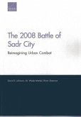 2008 Battle of Sadr City: Reimagining Urban Combat