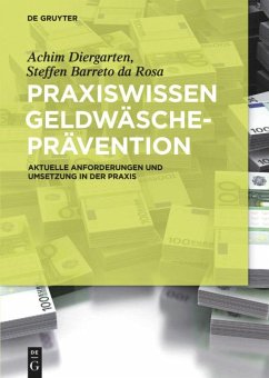 Praxiswissen Geldwäscheprävention - Diergarten, Achim;Barreto da Rosa, Steffen