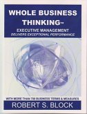 Whole Business Thinking: Executive Management