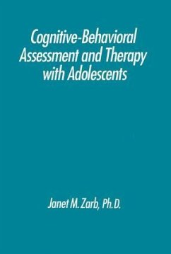 Cognitive-Behavioural Assessment And Therapy With Adolescents - Zarb, Janet