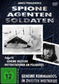 Spione, Agenten, Soldaten - Folge 14: Geheime deutsche Wetterstationen am Polarkreis