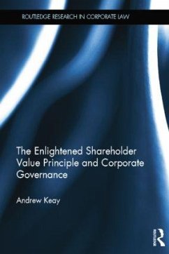 The Enlightened Shareholder Value Principle and Corporate Governance - Keay, Andrew