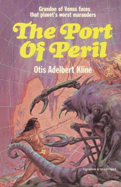 The Port of Peril - Kline, Otis Adelbert