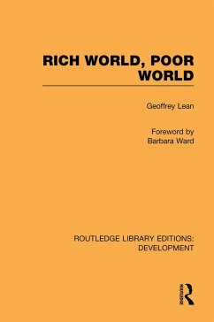 Rich World, Poor World - Lean, Geoffrey
