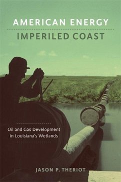 American Energy, Imperiled Coast - Theriot, Jason P