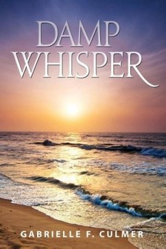 Damp Whisper - Culmer, Gabrielle F.