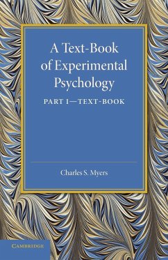 A Text-Book of Experimental Psychology - Myers, Charles S.