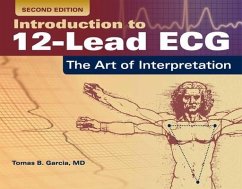 Introduction To 12-Lead ECG: The Art Of Interpretation - Garcia, Tomas B.