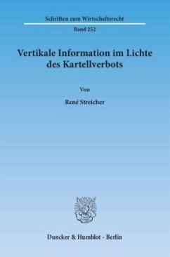 Vertikale Information im Lichte des Kartellverbots. - Streicher, René