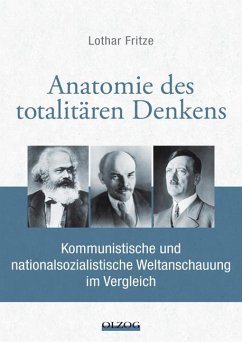 Anatomie des totalitären Denkens - Fritze, Lothar