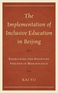 The Implementation of Inclusive Education in Beijing - Yu, Kai