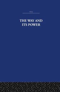 The Way and Its Power - Estate, The Arthur Waley; Waley, Arthur