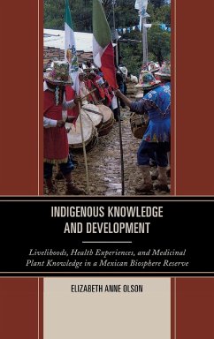 Indigenous Knowledge and Development - Olson, Elizabeth Anne