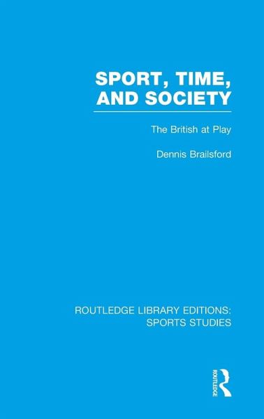 Sport, Time and Society (RLE Sports Studies) Sport, Time and Society (RLE Sports Studies)