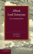 Alfred, Lord Tennyson: An Anthology Alfred Lord Tennyson Author