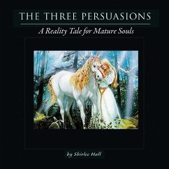The Three Persuasions - Hall, Shirlee