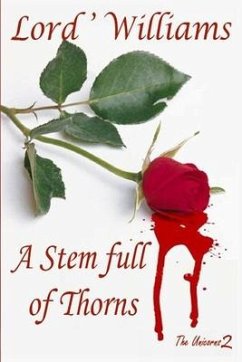 A Stem Full of Thorns: The Unicorns 2 - Lord'Williams