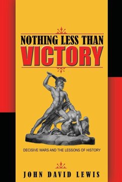 Nothing Less than Victory - Lewis, John David