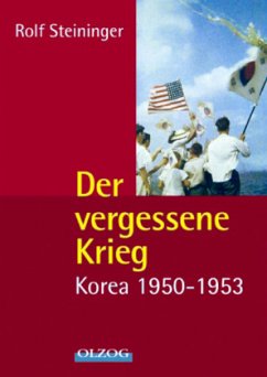 Der vergessene Krieg - Steininger, Rolf