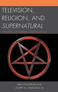 Television, Religion, and Supernatural - Engstrom, Erika; Valenzano, Joseph M.