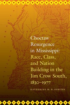 Choctaw Resurgence in Mississippi - Osburn, Katherine M B