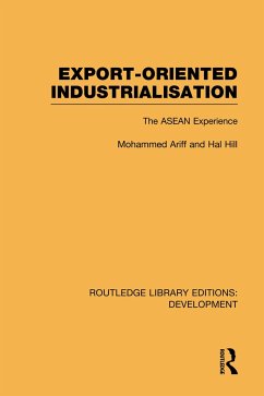Export-Oriented Industrialisation - Ariff, Mohammed; Hill, Hal