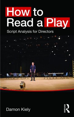 How to Read a Play - Kiely, Damon (DePaul University, USA)