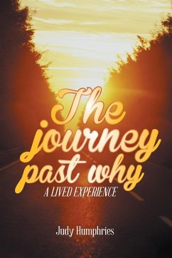 The Journey Past Why