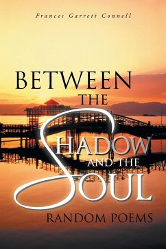 Between the Shadow and the Soul - Connell, Frances Garrett