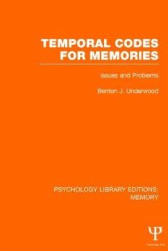 Temporal Codes for Memories (PLE - Underwood, Benton J