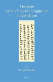 Man'yo&#772;shu&#772; And the Imperial Imagination in Early Japan