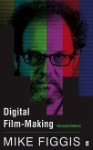 Digital Film-making Revised Edition (eBook, ePUB)