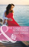 The Summer They Never Forgot (Mills & Boon Cherish) (eBook, ePUB)