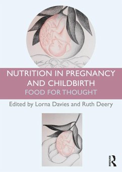 Nutrition in Pregnancy and Childbirth (eBook, ePUB) Cover Nutrition in Pregnancy and Childbirth (eBook, ePUB)